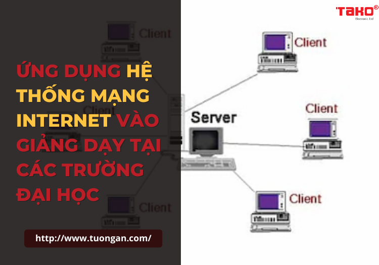 Ung-dung-he-thong-mang-internet-vao-giang-day-tai-cac-truong-dai-hoc-4